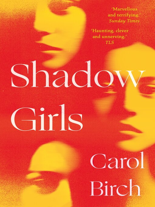 Title details for Shadow Girls by Carol Birch - Available
